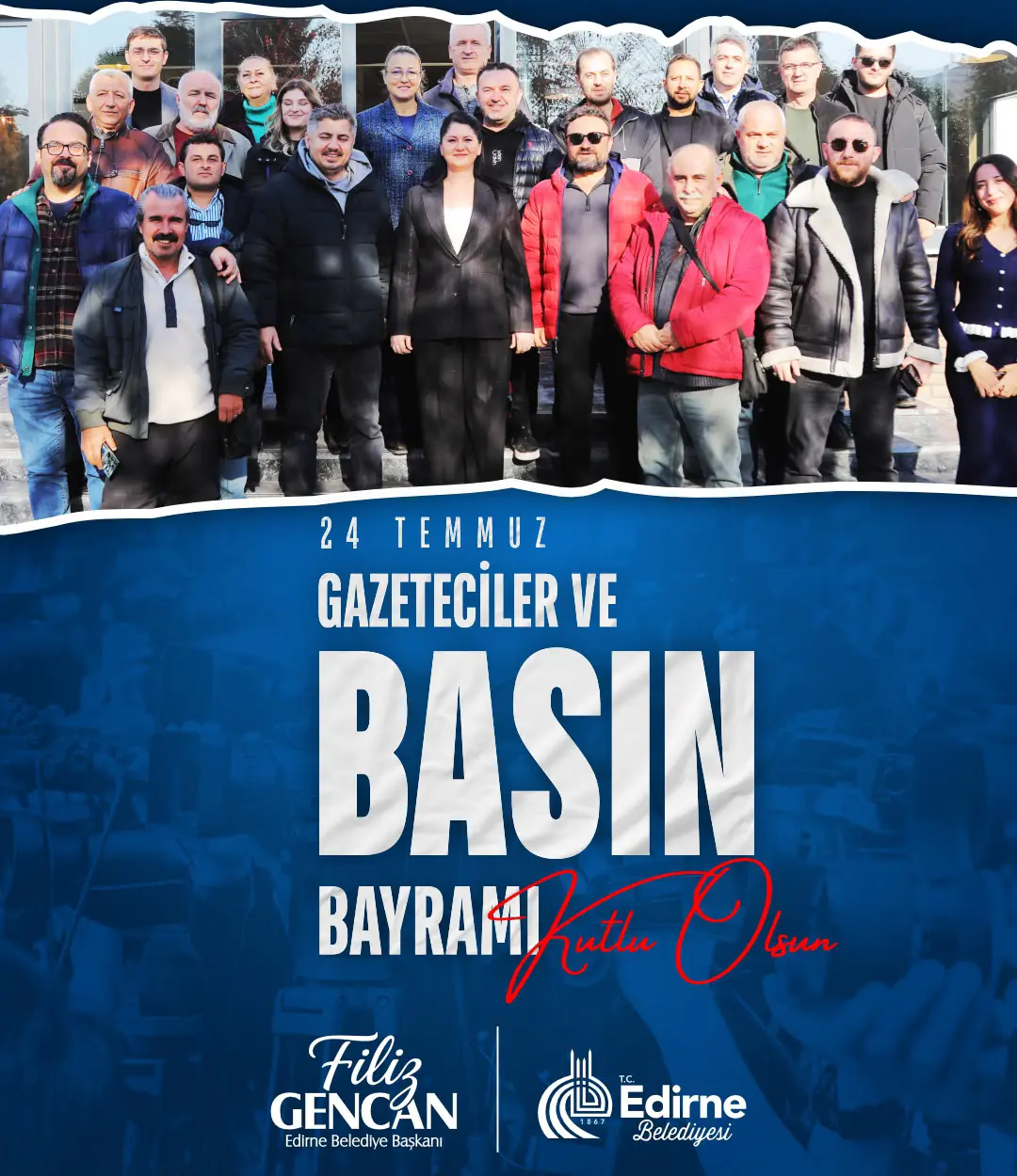 EDİRNE BELEDİYE BAŞKANI FİLİZ GENCAN'DAN 24 TEMMUZ BASIN BAYRAMI MESAJI